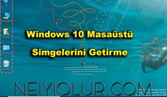 Windows 10 Masaüstü Simgelerini Getirme