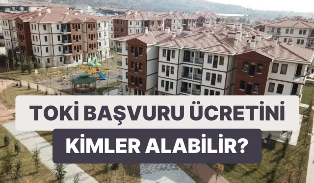 TOKİ Müracaat Fiyat İadesiyle İlgili Tüm Ayrıntılar: Fiyat İadesi Ne Vakit ve Nasıl Alınır?